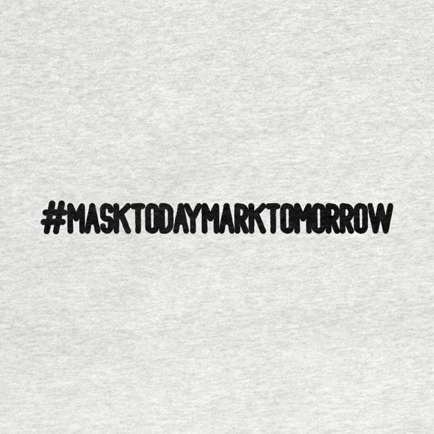 Revelation 13-17 Hashtag Mask Today Mark Tomorrow by BubbleMench